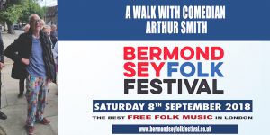 Bermondsey Folk Festival 2018 Arthur Smith Walk Low Res